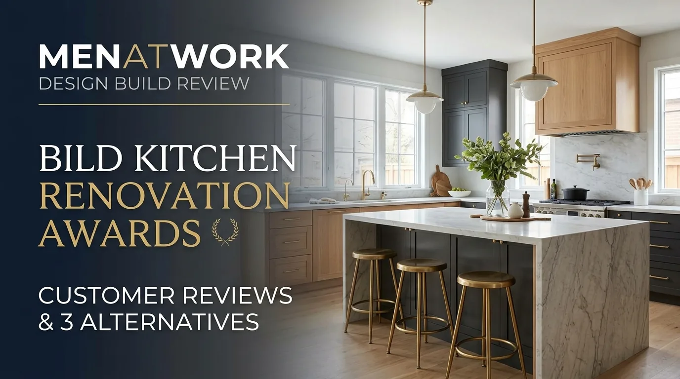 MENATWORK Design Build Review: BILD Kitchen Renovation Awards, Customer Reviews and 3 Alternatives
